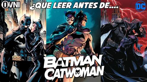 Batman Catwoman Tom King Saga Qu Hay Que Leer Antes Fue Bien