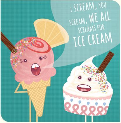 I Scream You Scream We All Scream For Ice Cream Illustration We All