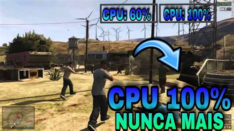 Como Tirar O Gargalo Da Sua Cpu No Gta Rp Fivem Pc Fraco Youtube