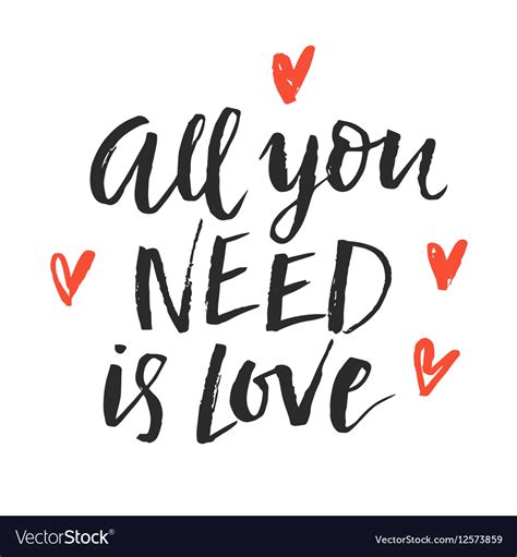 All You Need Is Love Royalty Free Vector Image