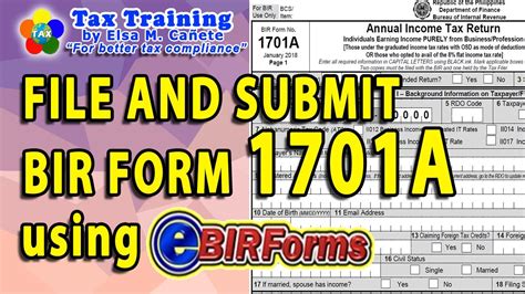 How To File And Submit Bir Form 1701a Using Ebirforms 77 Youtube