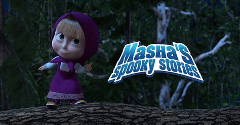 Watch Mashas Spooky Stories Episodes Tvnz Ondemand