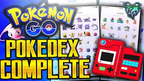 Pokemon Go Pokedex Complete Pokedex Complete In Pokemon Go Completing Pokemon Go Pokedex
