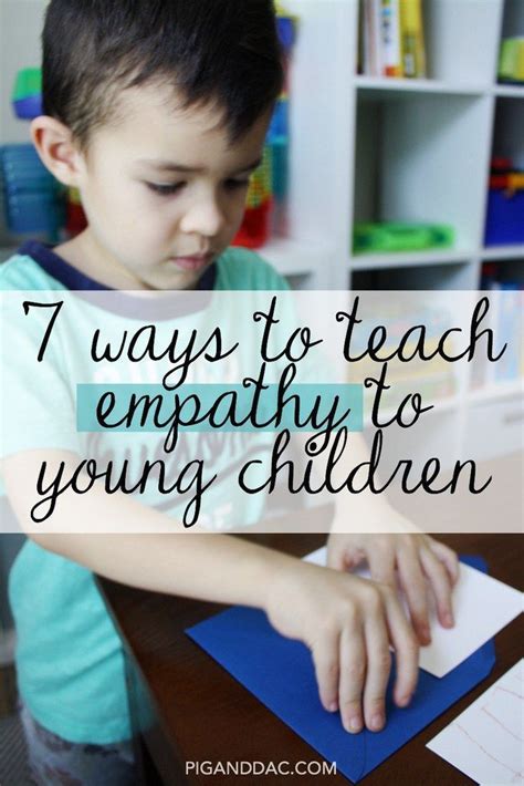 7 Ways To Teach Empathy To Young Children Teaching Empathy Children