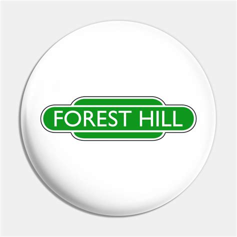 Forest Hill Forest Hill Pin Teepublic