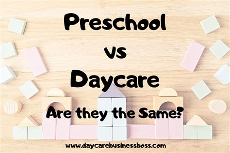 Preschool Vs Daycare Are They The Same Daycare Business Boss