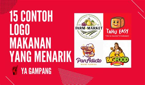 15 Contoh Logo Makanan Yang Menarik Ya Gampang