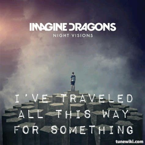 Imagine Dragons On Top Of The World Inspirational Quotes Motivation