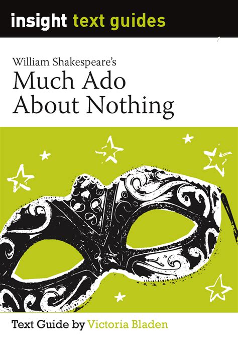 Much Ado About Nothing – Insight Text Guide – Insight Publications