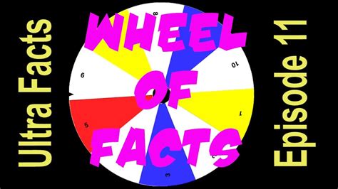 Facts 11 Wheel Of Facts Youtube