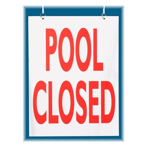 Pool Closed Sign Signs Displays Posters J P Lennard Ltd