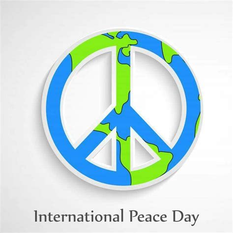 International Peace Day Peace Finding Peace Give Peace A Chance