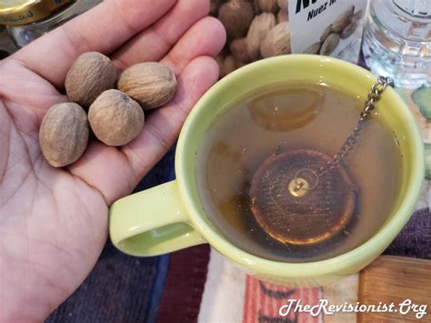 Nutmeg Tea Recipes And Detailed Preparation Guide The Revisionist