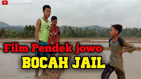 Film Pendek Jowo Bocah Jail Youtube