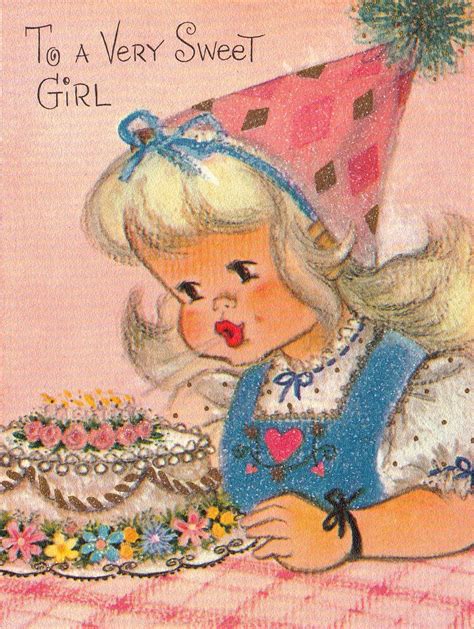 Vintage Hallmark 1960s To A Very Sweet Girl Happy Birthday Greetings