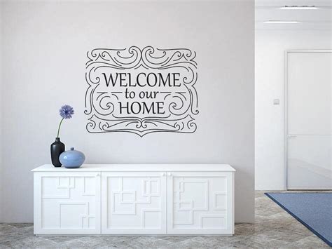 Welcome To Our Home Wall Decal Welcome Wall Decal Sticker
