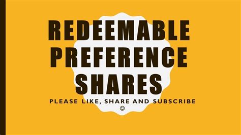 There are various types of preference shares with differences in their structure. Redeemable preference shares - YouTube