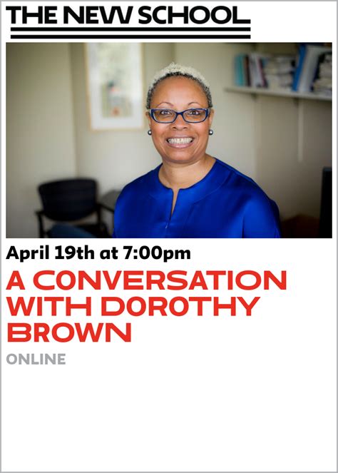 A Conversation With Dorothy Brown