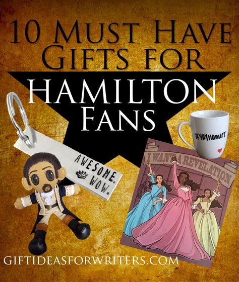 15 Must Have Ts For Hamilton Fans T Ideas For Writers