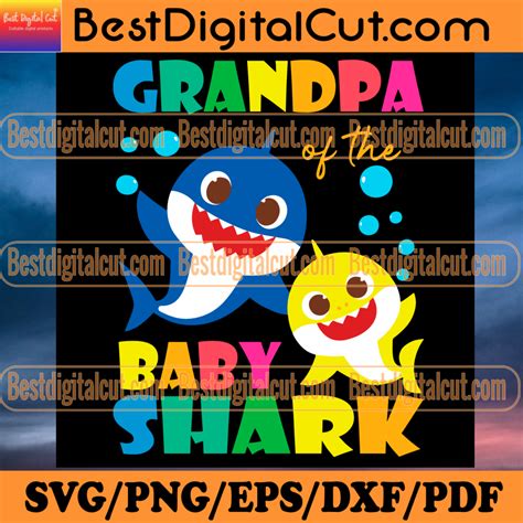 Grandpa Of The Baby Shark Svg Trending Svg Baby Shark Svg Shark