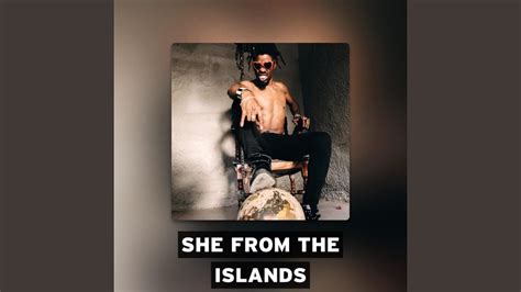 She From The Islands Youtube