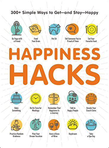 Happiness Hacks 300 Simple Ways To Get—and Stay—happy Ebook Adams Media Uk Books
