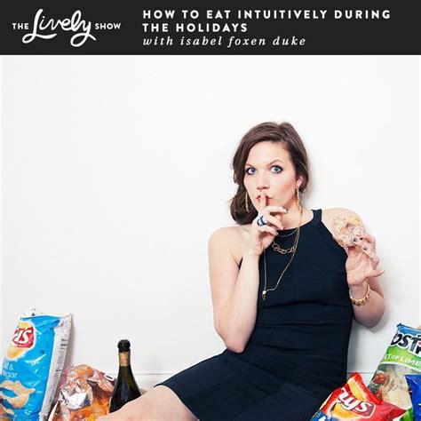TLS 105 How To Eat Intuitively During The Holidays With Isabel Foxen