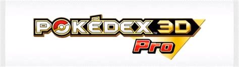Pokédex 3d Pro Gets A New Trailer Features Listed Vg247