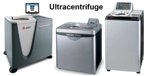 Ultracentrifuge Definition Principle Types Parts Procedure Uses 2024