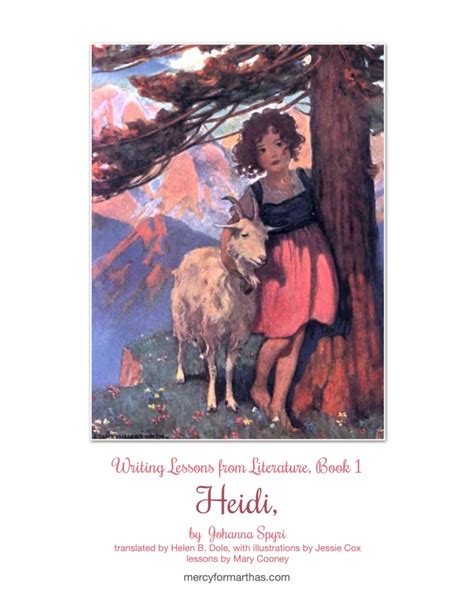 Writing Lessons From Literature Book 1 Heidi By Johanna Spyri Mercy For Marthas