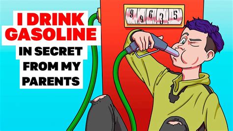 I Drink Gasoline In Secret From My Parents Animated Story About