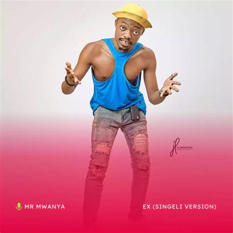 Mr Mwanya Ex Singeli Mp3 Download 1