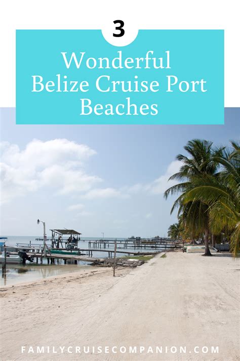 3 Wonderful Belize Cruise Port Beaches Youll Really Enjoy