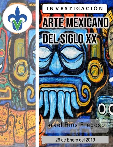 Arte Mexicano Del Siglo Xx By Israelriosf Issuu
