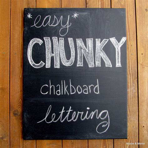Easy Chunky Chalkboard Letters Muslin And Merlot