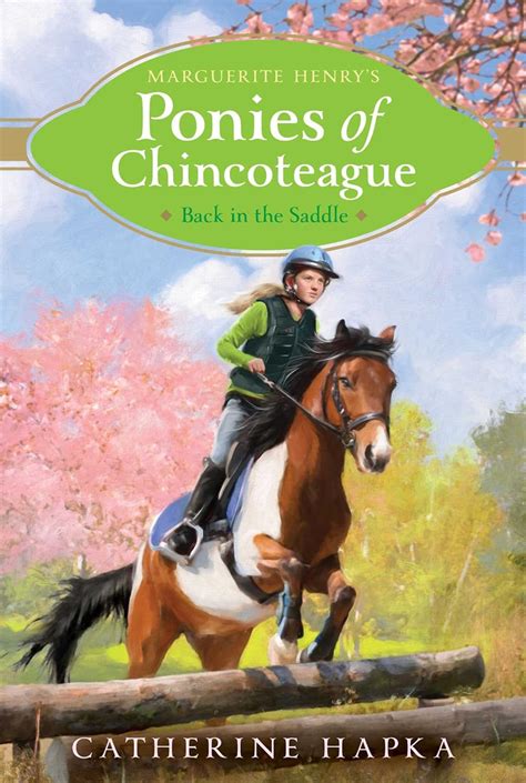 Back In The Saddle 7 Marguerite Henrys Ponies Of Chincoteague Hapka Catherine