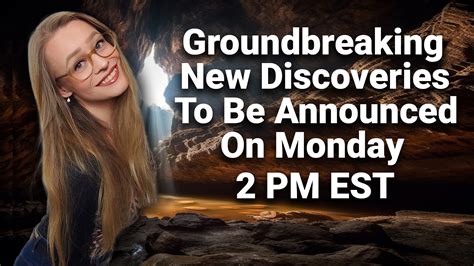 History With Kayleigh On Twitter Groundbreaking New Discoveries To Be Announced On Monday 2 Pm