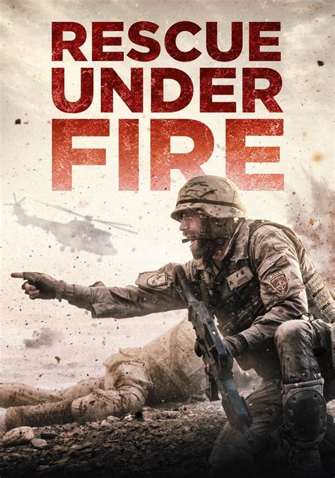 Rescue Under Fire Streaming Where To Watch Online