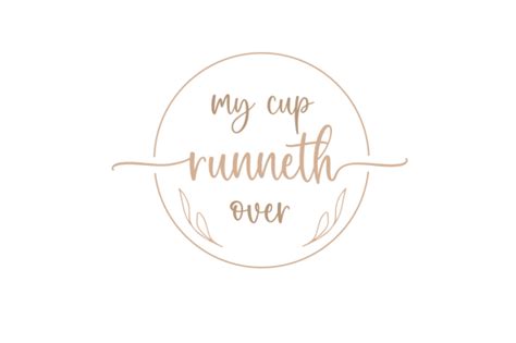 My Cup Runneth Over Svg Cut File By Creative Fabrica Crafts · Creative