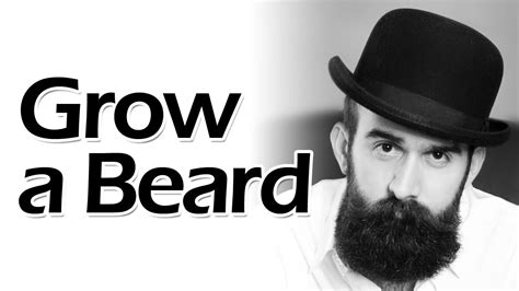 The hardest part of the beard growing process is the first few weeks. How to Grow a Beard Successfully - YouTube
