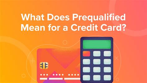What Does Prequalified Mean For A Credit Card Youtube