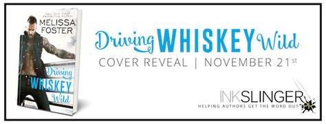 Lamica Dei Libri Cover Reveal Driving Whiskey Wild Di Melissa Foster