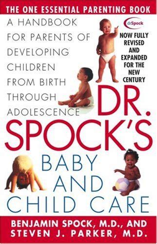 Dr Spocks Baby And Child Care A Handbook For Parents Of Developing