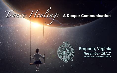 Trance Healing A Deeper Communication Wayshowers College