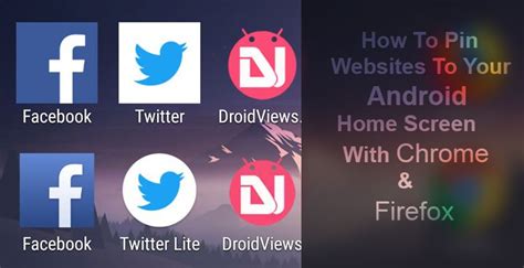 How To Pin Websites To Home Screen On Android With Chrome And Firefox