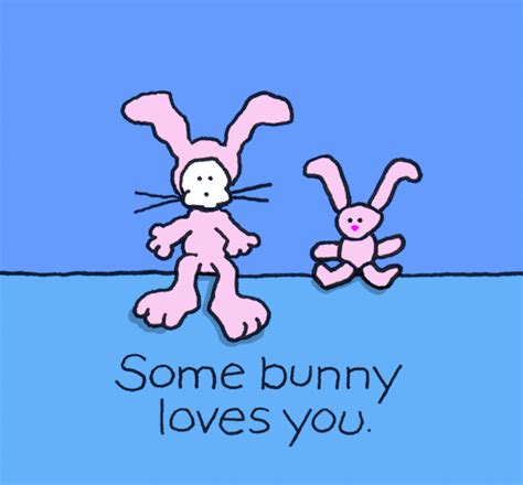 Some Bunny Loves You Flirty