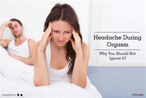 Headache During Orgasm Why You Should Not Ignore It By Dr Pradeep