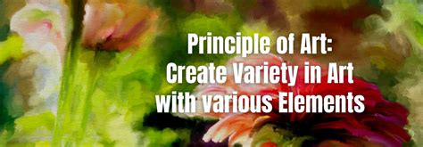 Variety Art Principle Examples