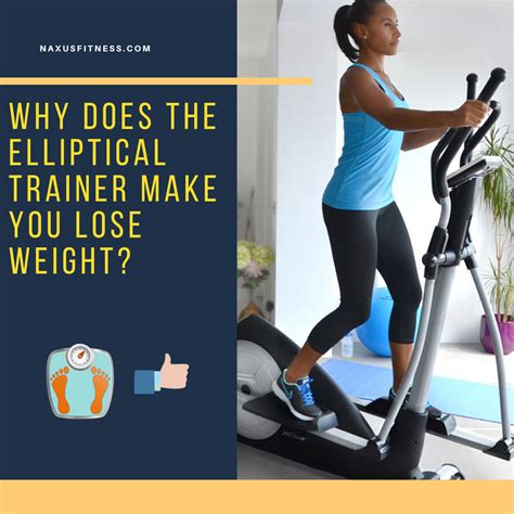 Why Does The Elliptical Trainer Make You Lose Weight