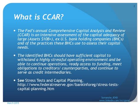 It completed review of the capital planning practices of the nation's largest banks and did not object to the capital plans of all 34 bank holding companies participating in ccar. Supervisory Review Readiness post CCAR March 2015 Results ...